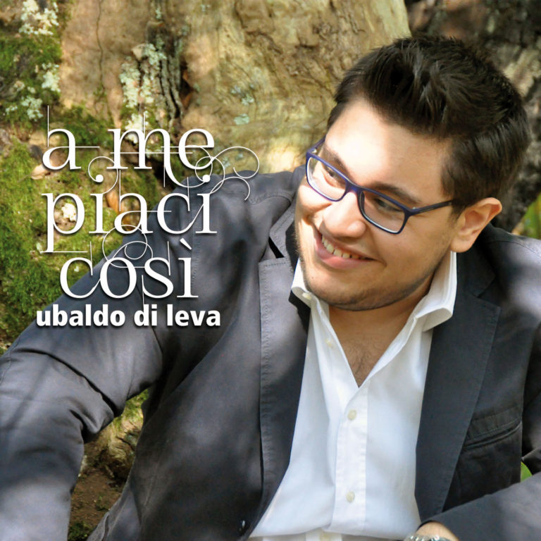 Dal 15 dicembre ‘A me piaci così’ il primo disco con gli inediti firmati da Ubaldo Di Leva